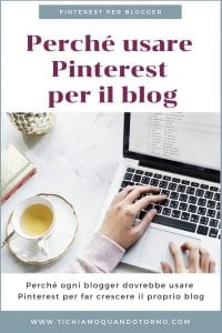 Perché ogni blogger dovrebbe usare Pinterest