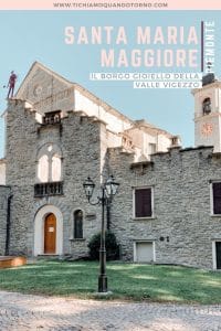 Santa Maria Maggiore - Valle Vigezzo