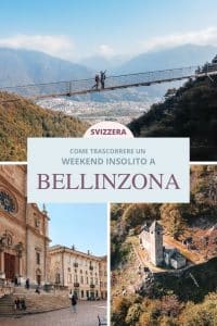 Bellinzona weekend insolito